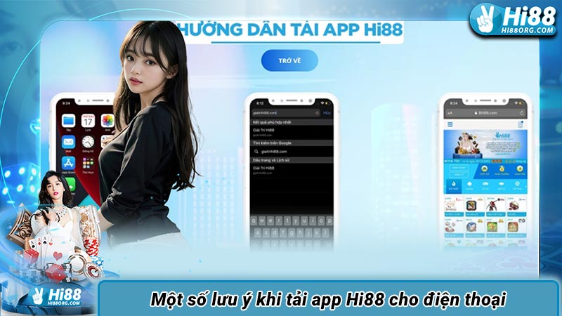 Một số lưu ý khi tải app Hi88 cho điện thoại hệ iOS và Android